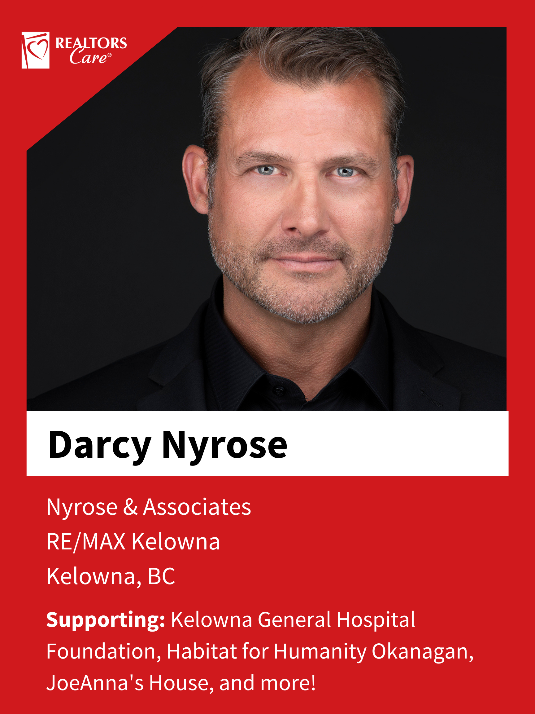 Darcy Nyrose
Kelowna BC